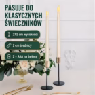 Pasuje do klasycznych świeczników: świece LED 27,5 cm wysokości i 2 cm średnicy, 2 baterie AAA na świecę